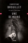 Une de moins - Une enqute de Maud Graham