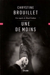 Une de moins - Une enqute de Maud Graham