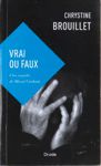 Vrai ou faux - Une enqute de Maud Graham