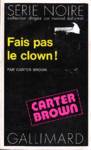 Fais pas le clown !