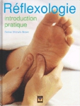 Rflexologie - Introduction pratique