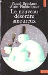 Le nouveau dsordre amoureux