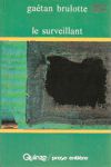 Le surveillant