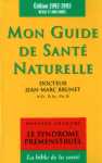 Mon guide de sant naturelle