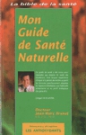 Mon guide de sant naturelle