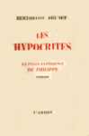 Les hypocrites - La folle exprience de Philippe