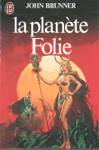 La plante Folie