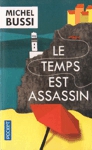 Le temps est assassin