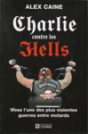 Charlie contre les Hells