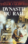 Dynastie du rail Dynastie du rail