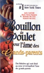 Bouillon de Poulet pour l'�me des grands-parents