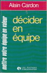 Dcider en quipe - Mettre votre quipe en valeur