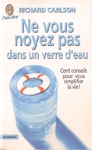 Ne vous noyez pas dans un verre d'eau