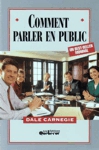 Comment parler en public - Un best-seller mondial