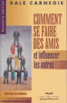 Comment se faire des amis et influencer les autres