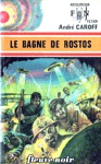 Le bagne de Rostos