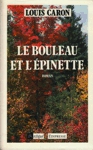 Le bouleau et l'pinette - Les chemins du Nord - Tome II