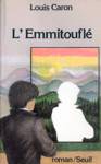 L'Emmitouflé L'Emmitouflé