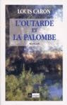 L'outarde et la palombe