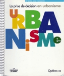 La prise de dcision en urbanisme