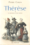 Thérèse - La naissance d'une nation - Tome I Thérèse - La naissance d'une nation - Tome I