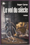 Le vol du sicle