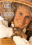 Entre le rire et les larmes Entre le rire et les larmes