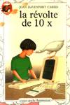 La rvolte de 10 x