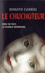 Le chuchoteur Le chuchoteur