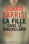 La fille dans le brouillard La fille dans le brouillard
