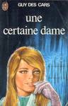 Une certaine dame