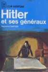 Hitler et ses gnraux