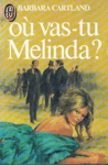 O vas-tu Melinda ?