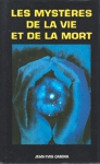 Les mystres de la vie et de la  mort