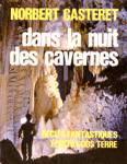 Dans la nuit des cavernes