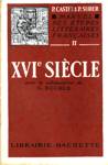 XVIe sicle - Manuel des tudes littraires franaises - Tome II