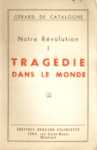 Tragdie dans le monde - Notre Rvolution I