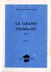 Le grand tournant - Tome I