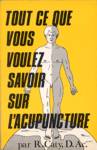 Tout ce que vous voulez savoir sur l'acupuncture