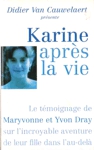 Karine aprs la vie