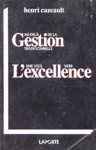 Au del de la Gestion traditionnelle - Une voix vers l'exellence