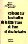 Colloque sur la situation de la littrature, du livre et des crivains