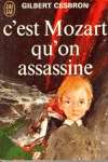 C'est Mozart qu'on assassine