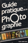 Guide pratique de la photographie
