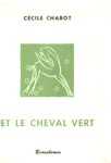 Et le cheval vert