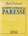 Le petit livre de la paresse