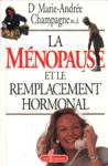 La Mnopause ou le remplacement hormonale