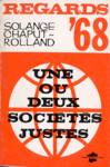 Une ou deux socits justes - Regards 1968