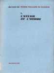 L'avenir de l'homme - Tome V