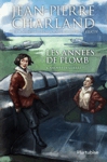 Amours de guerre - Les annes de plomb - Tome IV